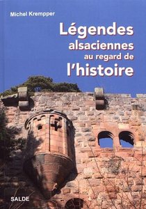 Legendes Alsaciennes Au Regard De L Histoire 
