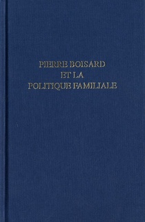 Pierre Boisard Et La Politique Familiale 
