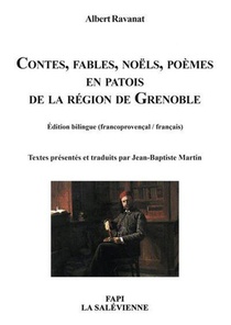 Contes, Fables, Noels, Poemes En Patois De La Region De Grenoble 