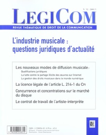 Legicom N 32 - L'industrie Musicale : Questions Juridiques D'actualite 