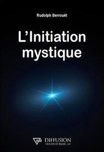 L'initiation Mystique 