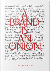 A Brand Is An Onion 