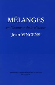 Melanges En L'honneur Du Professeur Jean Vincens 