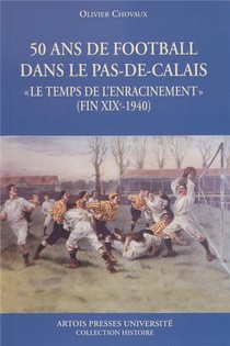 50 Ans De Football Dans Le Nord Pas De Calais 