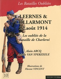 Leernes Et Collarmont ; 22 Aout 1914 ; Les Oublies De La Bataille De Charleroi 
