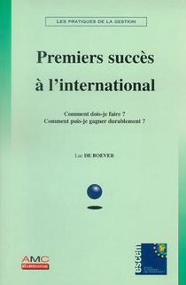 Premiers Succes A L'international 