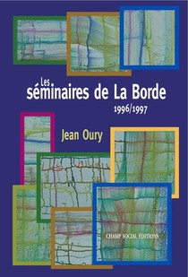 Les Seminaires De La Borde 1996/1997 