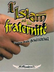 L'islam Et La Fraternite 