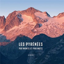 Les Pyrenees Par Monts Et Par Mots 