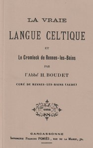 La Vraie Langue Celtique Et Le Cromleck De Rennes Les Bains 