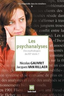 Les Psychanalyses ; Des Mythologies Du Xx Siecle ? 