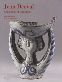 Jean Derval, Ceramiste Et Sculpteur 