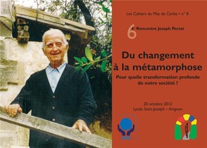 Du Changement A La Metamorphose (les Cahiers Du Mas De Carles N8) 