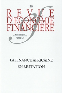 Revue D'economie Financiere N.116 : La Finance Africaine En Mutation 