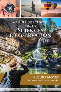Manuel De Sciences Tome 2 : Sciences D'observation 