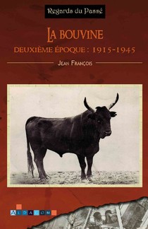 La Bouvine, Deuxieme Epoque 1915-1945 