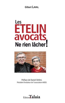 Les Etelin Avocats : Ne Rien Lacher ! 