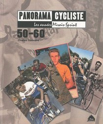 Panorama Cycliste 50-60 ; Les Annees Miroir-sprint 