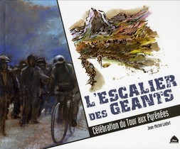 L'escalier Des Geants ; Celebration Du Tour Aux Pyrenees 
