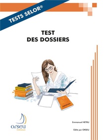 Tests Selor : Test Des Dossiers 