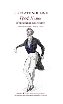 Le Comte Nouline Suivi De Le Coq D'or - Alexandre Pouchkine 