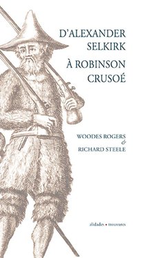 D'alexander Selkirk A Robinson Crusoe 