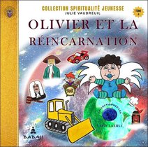 Olivier Et La Reincarnation Tome 4 