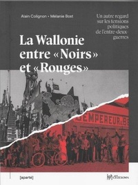 La Wallonie Entre Noirs Et Rou 
