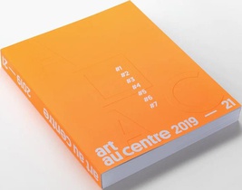 Art Au Centre : Catalogue 2019-21 