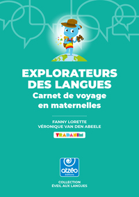 Explorateurs Des Langues - Carnet De Voyage En Maternelles 
