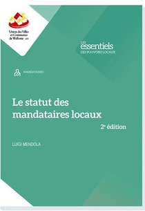 Le Statut Des Mandataires Locaux (2e Edition) 