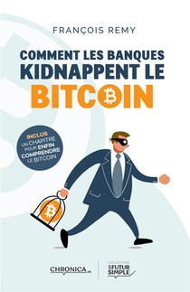 Comment Les Banques Kidnappent 