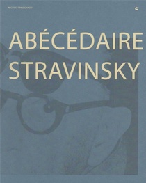 Abecedaire Stravinsky 
