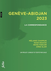 Geneve-abidjan 2023. La Correspondance 
