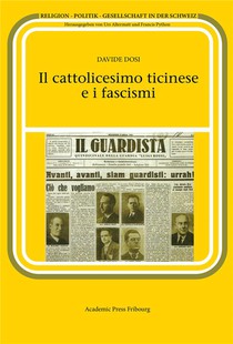 Il Cattolicesimo Ticinese E I Fascismi 