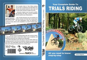 Your Complete Guide To Trials Riding: Street Trials Augmented Edition 