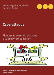 Cyberattaque ; Plongez Au Coeur Du Blackout ! 