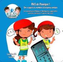Pas De Panique! - T02 - Pas De Panique! On A Appris Le Numero D'urgence Unique - Les Aventures D'ann 