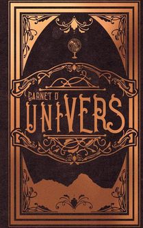 Carnet D'univers : Le Carnet D'ecriture Pour Inventer Des Mondes 