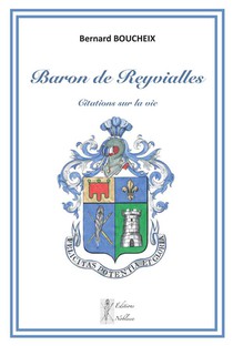 Citations Sur La Vie : Baron De Reyvialles 