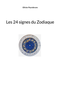 Les 24 Signes Du Zodiaque 