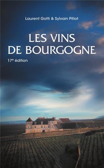 Les Vins De Bourgogne (17e Edition) 