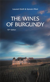 The Wines Of Burgundy (15e Edition) 