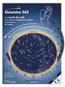 Stelvision 365 : Une Carte Du Ciel Pour Reperer Facilement Les Etoiles, Tous Les Jours De L'annee (14e Edition) 