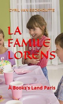 La Famille Lorens : A Books's Land Paris 