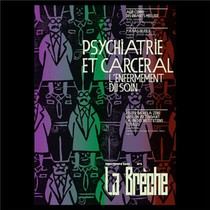 Psychiatrie Et Carceral : L'enfermement Du Soin 