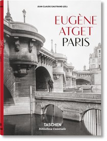 Eugene Atget : Paris 