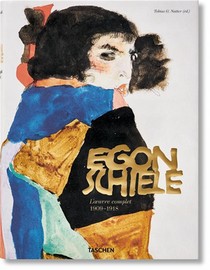 Egon Schiele ; L'oeuvre Complet, 1909-1918 