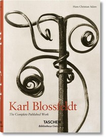 Karl Blossfeldt : The Complete Published Work 