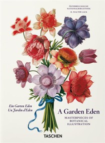 A Garden Eden: Masterpieces Of Botanical Illustration 